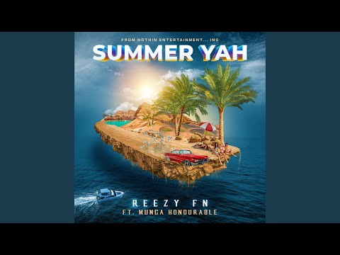 summer yah (feat. Munga Honourable)