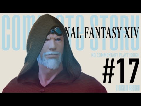 FFXIV Main Story Complete Playthrough – Part 17: Invasion | ARR (No Commentary)