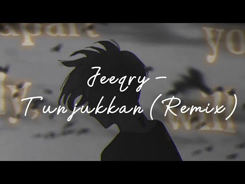 Jeeqry - Tunjukkan