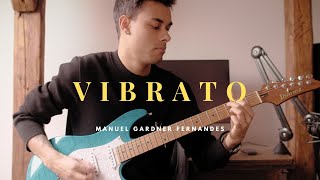 - Vibrato