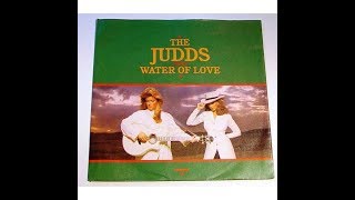 The judds Water Of Love HD