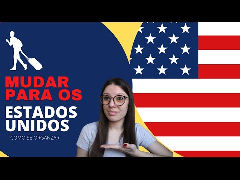 MUDAR PARA OS EUA- PREPARAÇÃO!