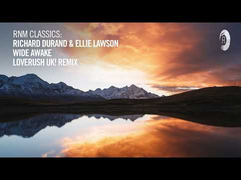 VOCAL TRANCE CLASSICS: Richard Durand & Ellie Lawson - Wide Awake (Loverush UK! Rmx) [RNM CLASSICS]