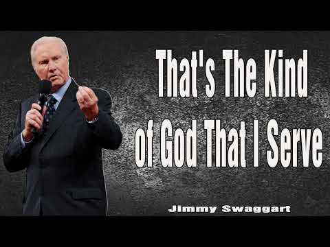 Jimmy Swaggart Preaching 2023 - That's The Kind of God That I Serve
