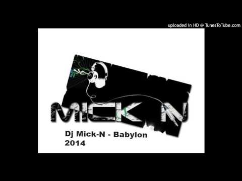Dj Mick-N - Babylon 2014