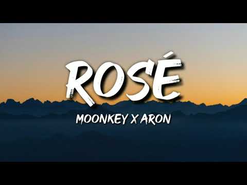 MOONKEY X ARON - ROSÉ (PROD. NAKE) (Letra / Lyrics)