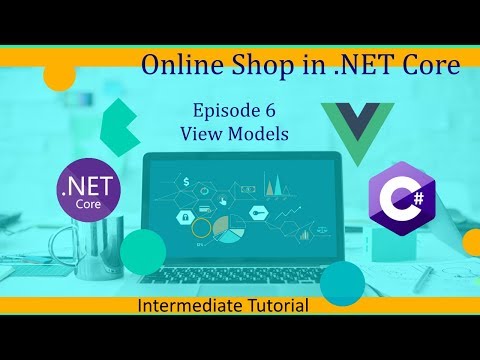 Intermediate ASP.NET Core Tutorial - Online Shop Ep.6 - View Models