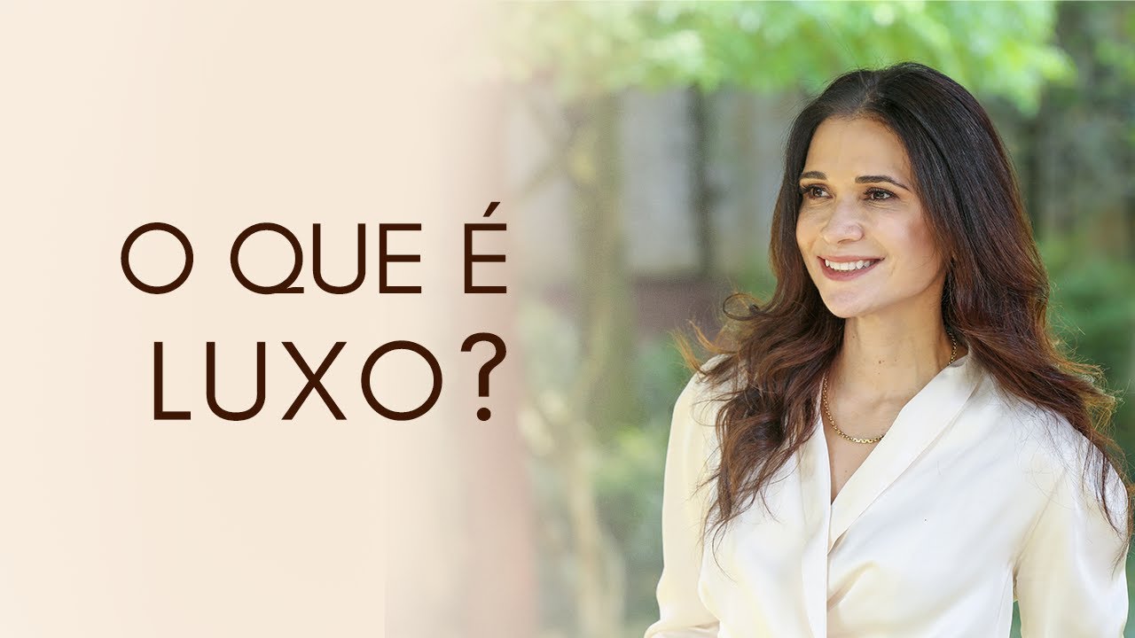 O que é Luxo Definição e estratégias para o mercado