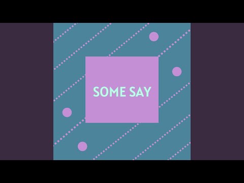 Some Say (Instrumental)