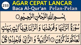 Download lagu LEARN TO RECITE THE QURAN Slowly for Quick Fluency Surah An-Nur 1-20 mp3