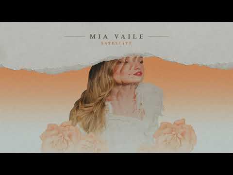 Mia Vaile - Satellite