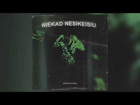 Kajuze - Niekad Nesikeisiu