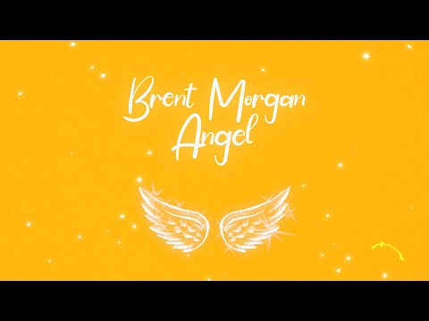 Brent Morgan - Angel (Official Lyric Video)
