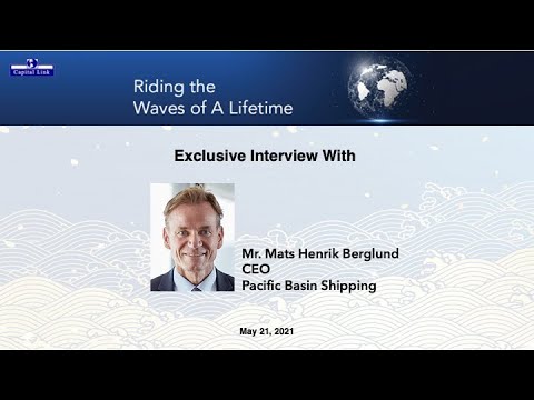 Mats H. Berglund, CEO of Pacific Basin Shipping, on Riding the Waves of a Lifetime