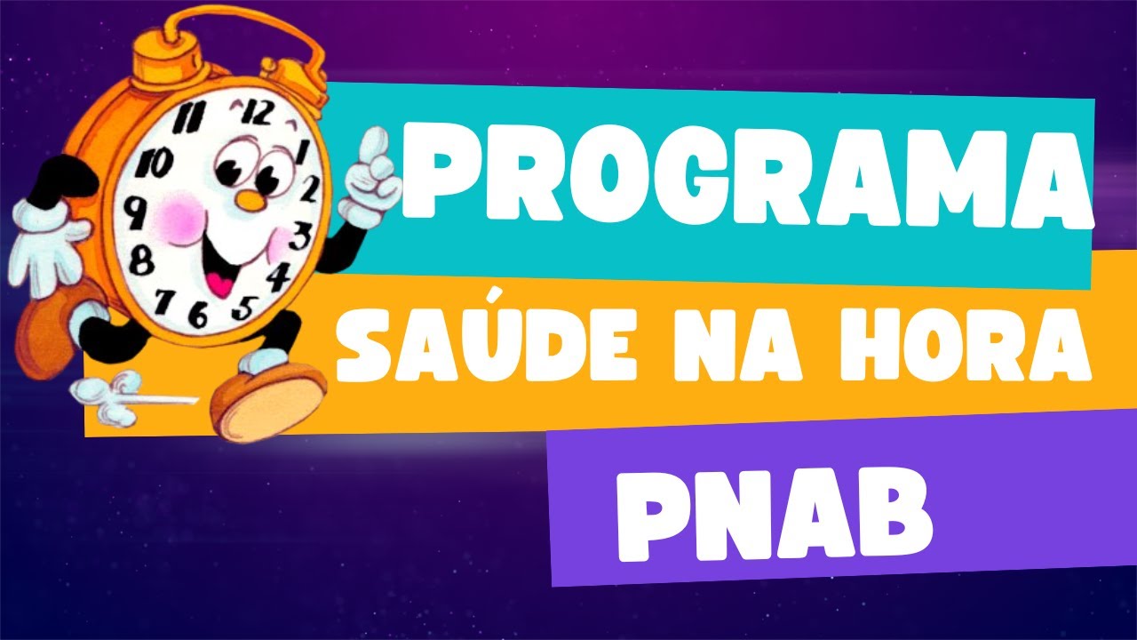 PNAB - Programa Saúde na Hora