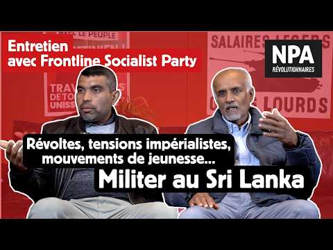 Révoltes, tensions impérialistes, mouvements de jeunesse : militer au Sri Lanka