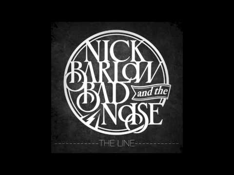 Nick Barlow and The Bad Noise - Fistful of Cash