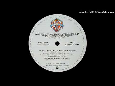 Love De-Luxe - Here Comes That Sound Again (1978)
