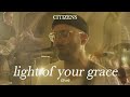 Light Of Your Grace