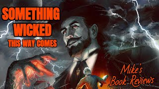 Something Wicked This Way Comes by Ray Bradbury Book Review