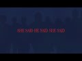 Joshua Bassett SHE SAID HE SAID SHE SAID Official Lyric Video