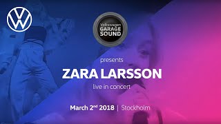 Zara Larsson - TG4M (live in Stockholm) | Volkswagen