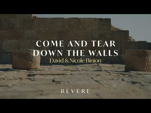 Come And Tear Down The Walls - David & Nicole Binion, REVERE (Official Audio)