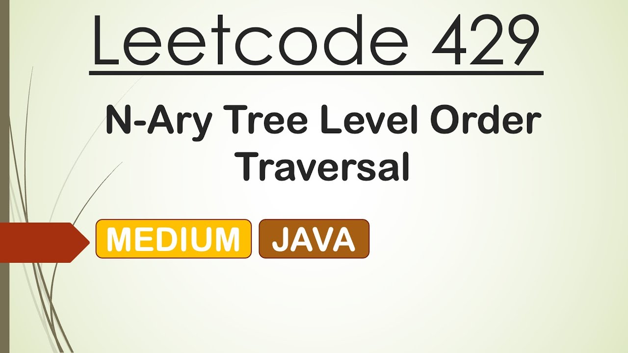 Leetcode 429 N-Ary Tree Level Order Traversal (Java)