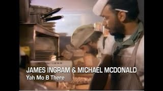 James Ingram and Michael McDonald - Yah Mo B There (1983)