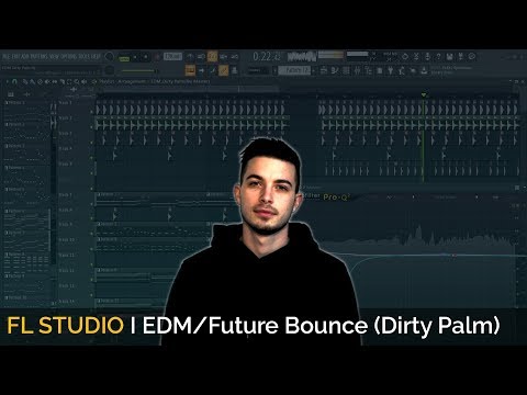 How To Make EDM/Future Bounce Like Dirty Palm [Free FLP]