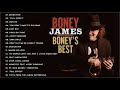 Greatest Boney James Greatest Hits Full Album 2021 The Best Songs Of Boney James Saxophone Romatic