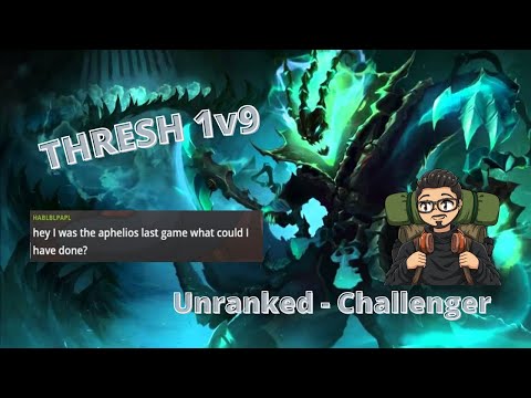 HIGH ELO THRESH 1v9 GAMEPLAY | DOMINATING SMURFS | Unranked-Challenger