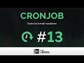 13 CronJob Einfach Schnell Installieren