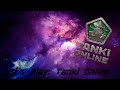 Let's Play: Tanki Online - #1 A Fresh Start 