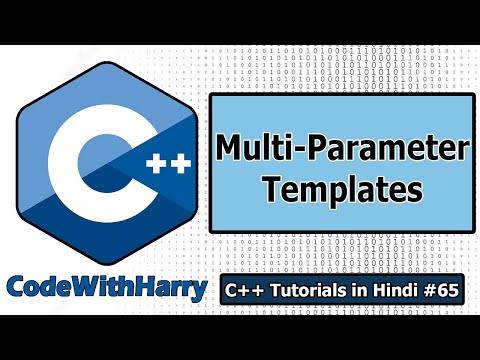 C++ Templates: Templates with Multiple Parameters | C++ Tutorials for Beginners #65