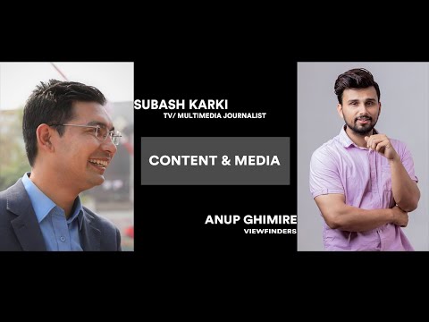 Subash Karki || TV/ Multimedia Journalist || Content & Media || Episode 58