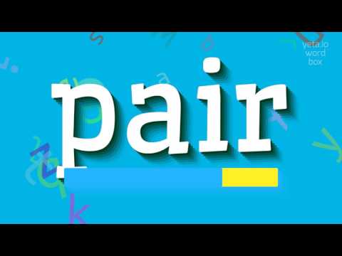 PAIR - How to pronounce it?