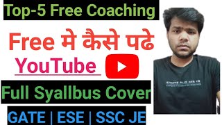 Top 5 Free Coaching Jo Full Syallbus Cover ( GATE ESE SSC JE | CE ME EE EC | 🔥🔥