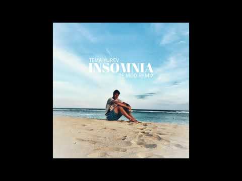 TEMA YUREV - INSOMNIA (ZE MOD REMIX)