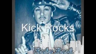 Baby Bash Feat. Michael - Kick Rocks (LYRICS)