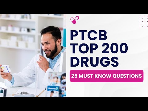 PTCB Top 200 Drugs 2026 - Pharmacy Technician Practice Test (25 Must Know Questions)