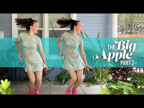 Learn The Big Apple, Pt2 - for Lindy Hop and Swing Dance