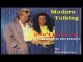 Modern Talking Don T Give Up Special Back To The Future 2022