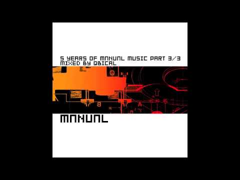 5 Years Of Manual Music Part 3/3: compiled and mixed by Qbical