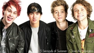 Download lagu 5 Seconds of Summer - Close As Strangers (Lyrics) mp3 Download lagu 5 Seconds of Summer - Close As Strangers (Lyrics) mp3