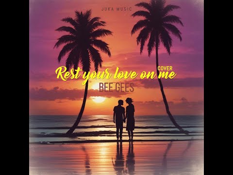Bee Gees - Rest your Love on me (Cover) Island Vibes Reggae
