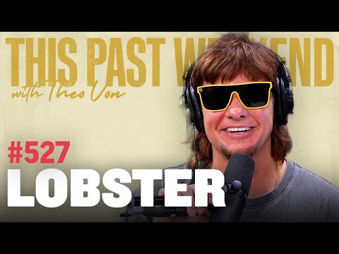 Lobster | This Past Weekend w/ Theo Von #527 video thumbnail