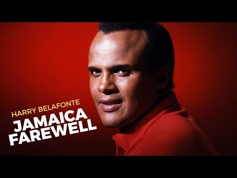 JAMAICA FAREWELL - Harry Belafonte - Lyrics