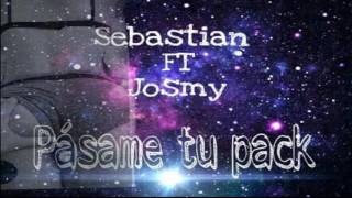 Pasame tu pack🎤 ❌ Sebastian ft Josmy❌   S.K.M Record    prodr: israel 👽💻🎤