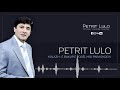 Petrit Lulo - E bukur moj Parashqevi (Official Video HD)